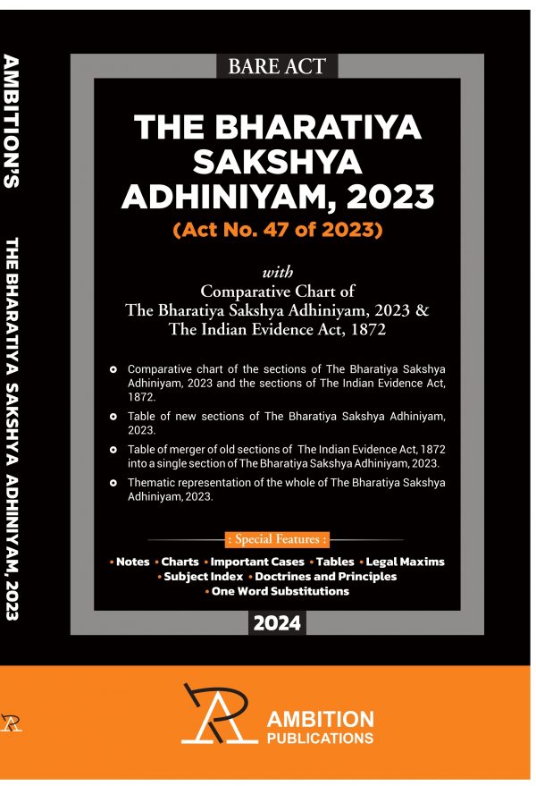 THE BHARATIYA SAKSHYA ADHINIYAM, 2023